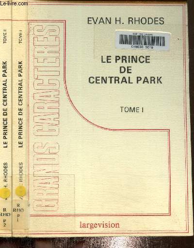 Le prince de Central Park Tome I et II. Texte en gros caractres.