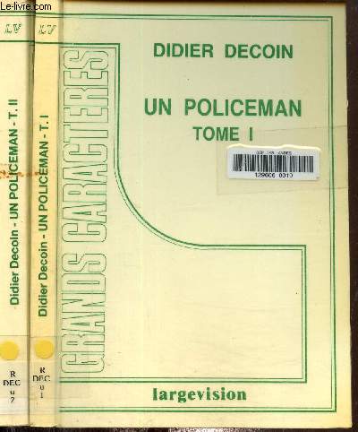 Un policeman Tome I et II.Texte en gros caractres.