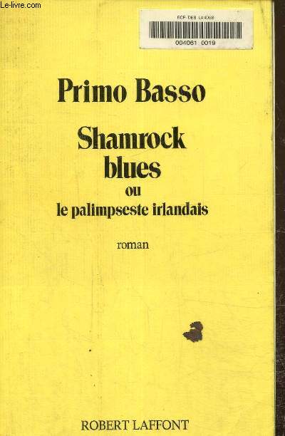 Shamrock blues ou le palimpseste irlandais