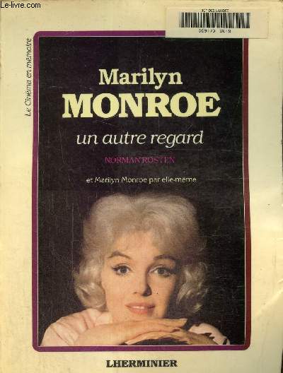 Marilyn Monroe, un autre regard