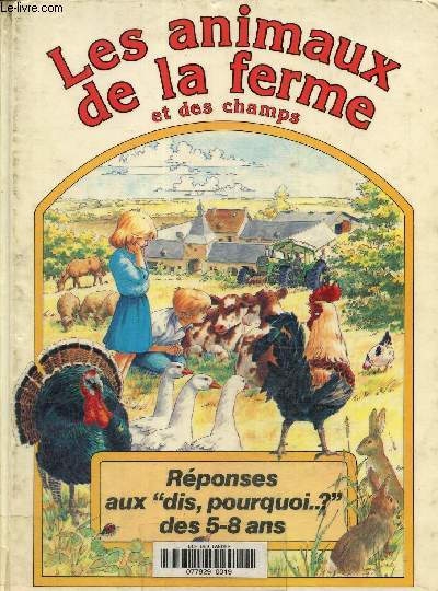 Les animaux de la ferme et des champs