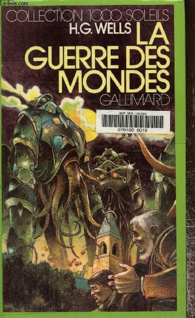 La guerre des mondes.Collection 1000 soleils.