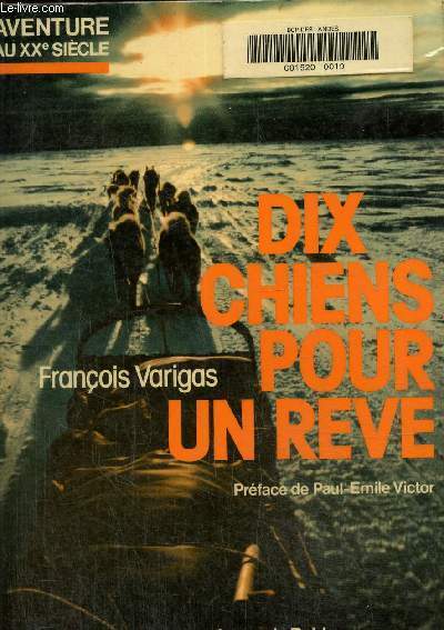Dix chiens pour un rve