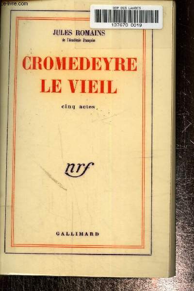 Cromodeyre le vieil, cinq actes