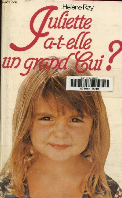 Juliette a-t-elle un grand cui?