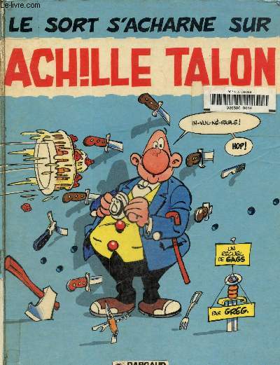 Achille Talon, n 22. Le sort s'acharne sur Achille Talon