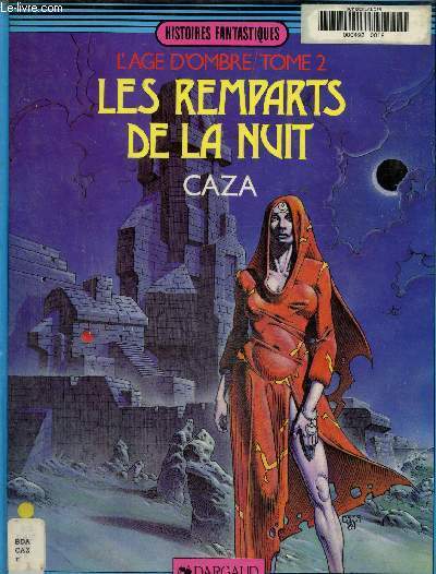 L'age d'ombre, tome 2, les remparts de la nuit