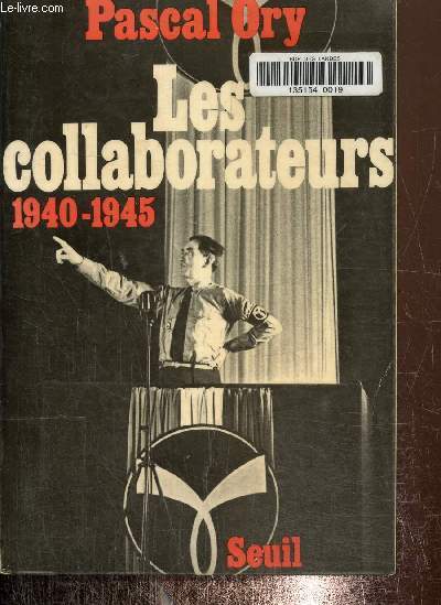 Les Collaborateurs : 1940-1945