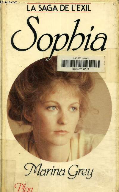 La Saga de l'exil, N 1 : Sophia
