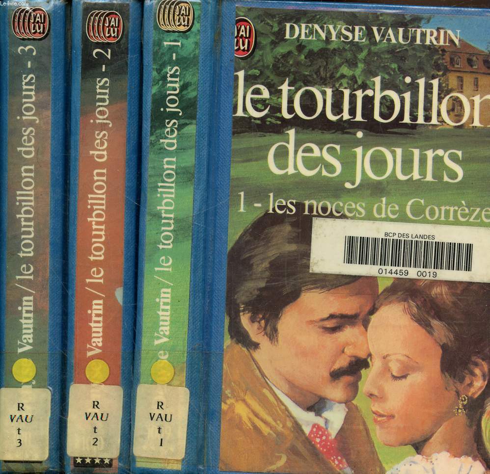 Le tourbillon des jours Tome I, II et II