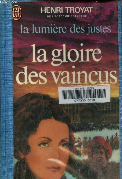 La lumiere des justes- la gloire des vaincus