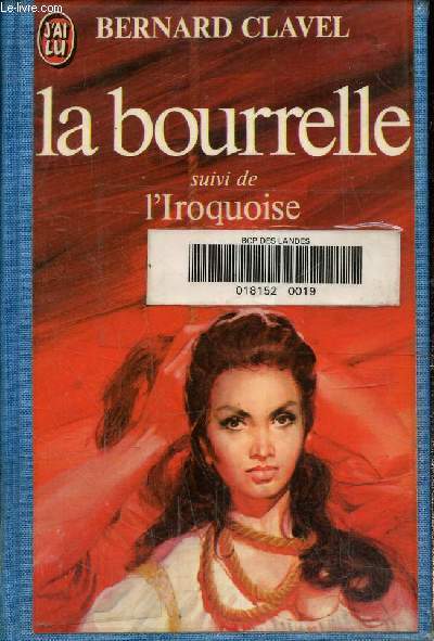 La bourrelle suivi de l'iroquoise