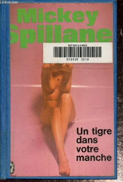 Un tigre dans votre manche