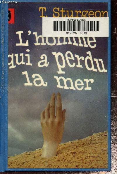 L'homme qui a perdu la mer