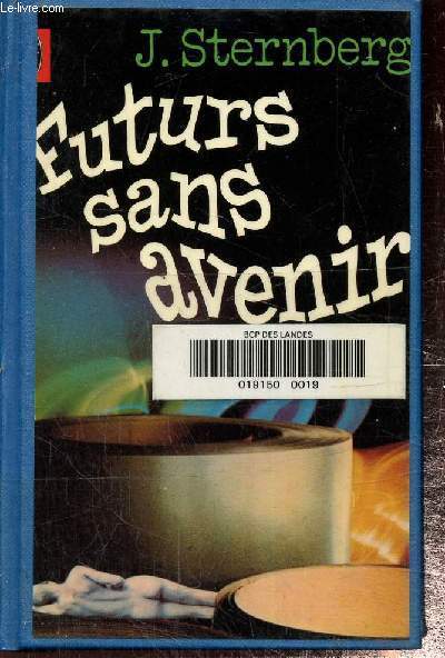 Futurs sans avenir