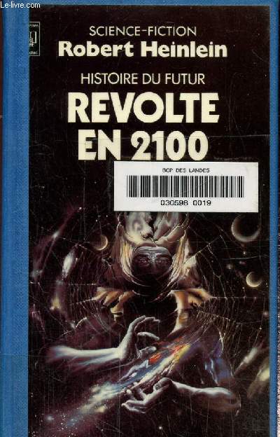 Rvolte en 2100-Histoire du futur