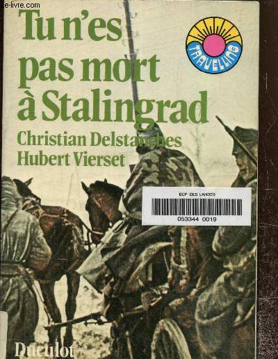 Tu n'es pas mort  Stalingrad