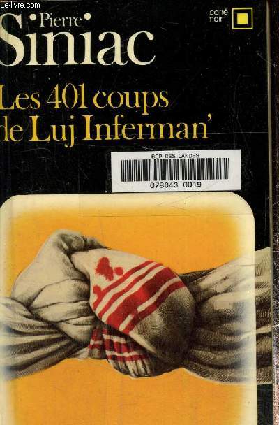 Les 401 coups de Luj Inferman-Collection carr noir n352