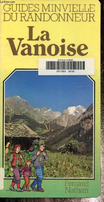 Guide minvielle du randonneur-La vanoise