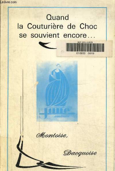 Quand la couturire de choc se souvient encore