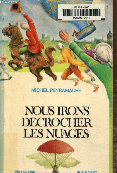 Nous irons dcrocher les nuages, collection plein vent n116