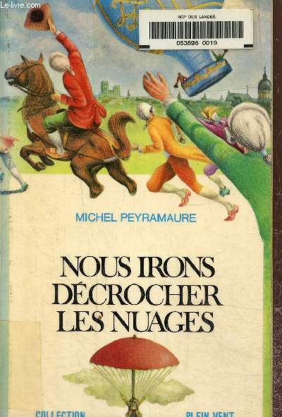 Nous irons dcrocher les nuages, collection plein vent n116