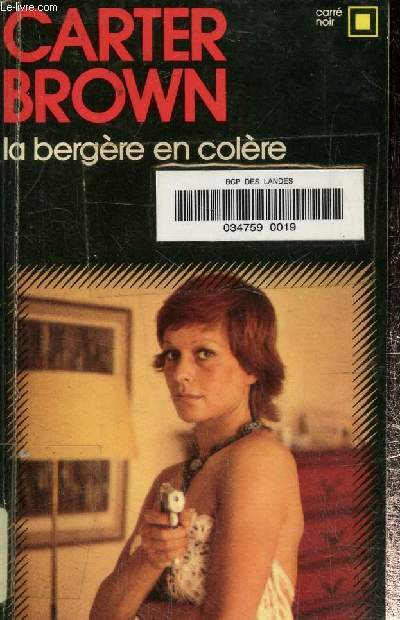 La bergre en colre. Collection carr noir n165