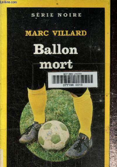 Ballon mort.Collection srie noire N1964