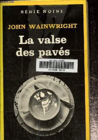 La valse des pavs.Collection srie noire n1908