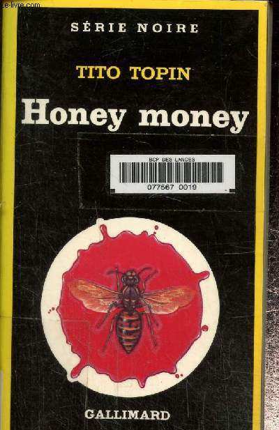 Honey money.Collection srie noire n1952