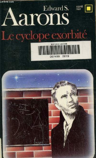Le cyclope exorbit.Collection carr noir N528