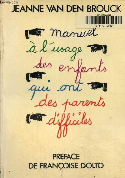 Manuel  l'usage des enfants qui ont des parents difficiles