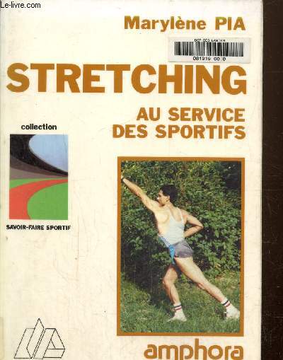 Stretching . Au service des sportifs