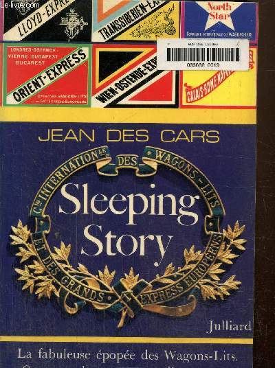 Sleeping Story. l'pope des Wagons-Lits