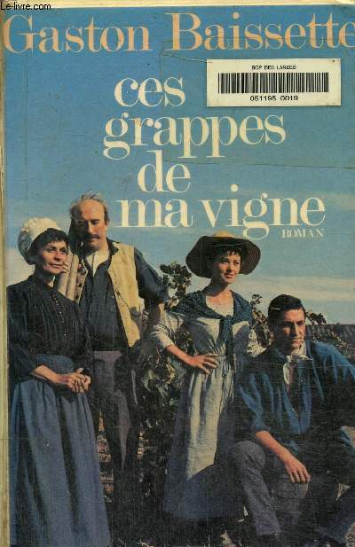 Ces grappes de ma vigne