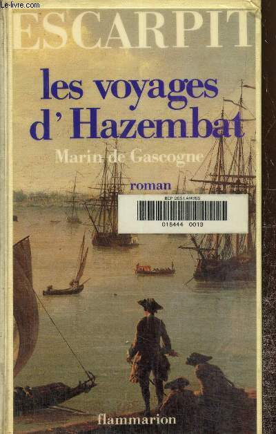 Les voyages d'Hazembat Tome I: Marin de Gascogne