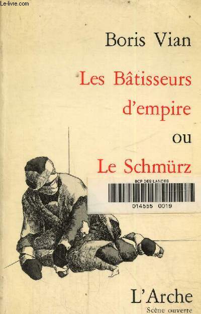 Les batisseurs d'empire ou le Schmurz