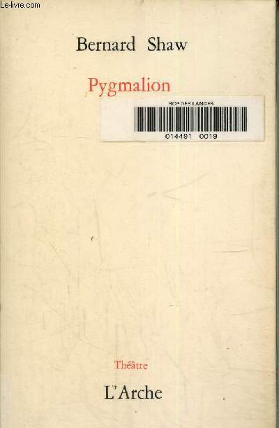 Pygmalion, une fable en 5 actes.