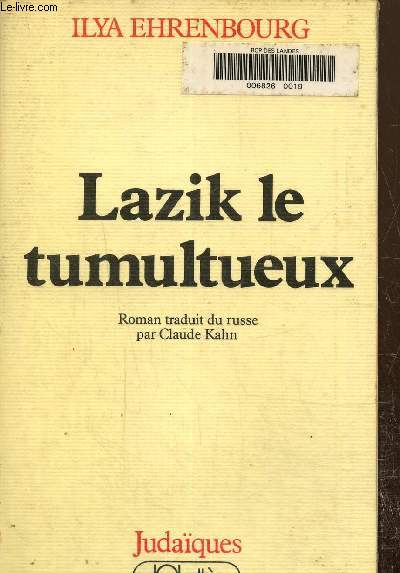 Lazik, le tumultueux