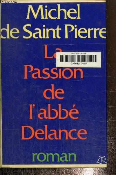 La passion de l'abb Delance