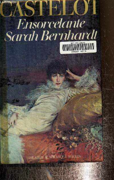 Ensorcelante Sarah Bernhardt