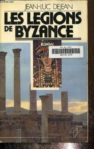 Les lgions de Byzance