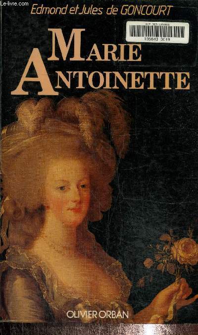 Histoire de Marie-Antoinette