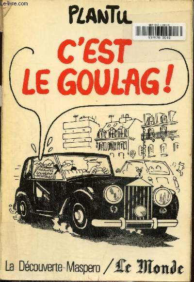 C'est le goulag