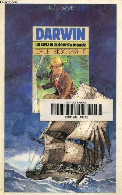 Darwin. Un savant autour du monde