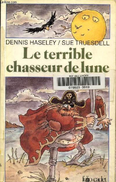 Le terrible chasseur de lune