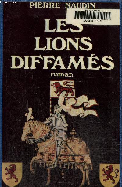 Les Lions diffams. Ogier d'Argouges