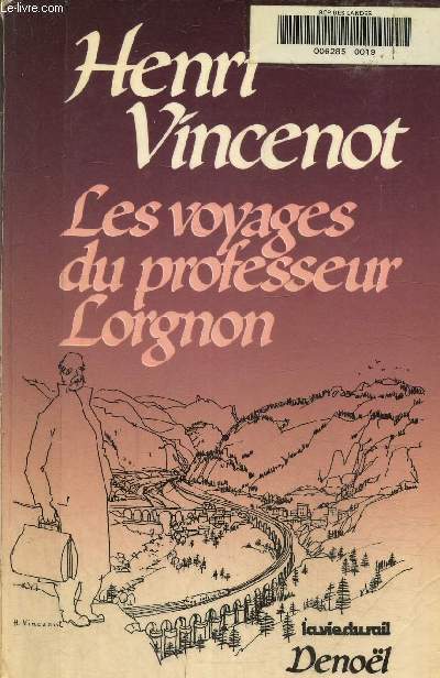 Les voyages du professeur Lorgnon