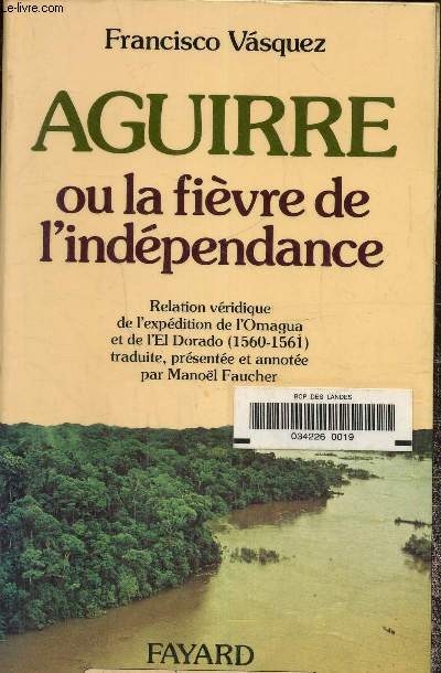 Aguirre ou la fivre de l'indpendance