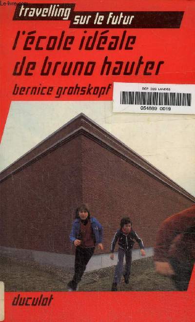 L'cole idale de Bruno Hauter